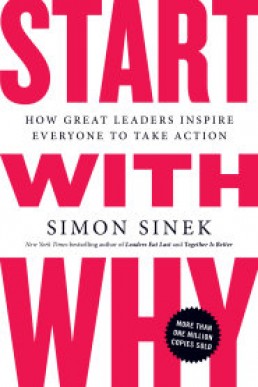 Start with WHY by Simon Sinek
