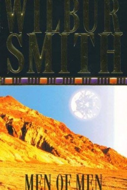 Men Of Men - Wilbur Smith