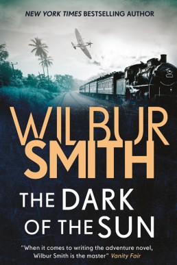 The Dark Of The Sun by Wilbur Smith